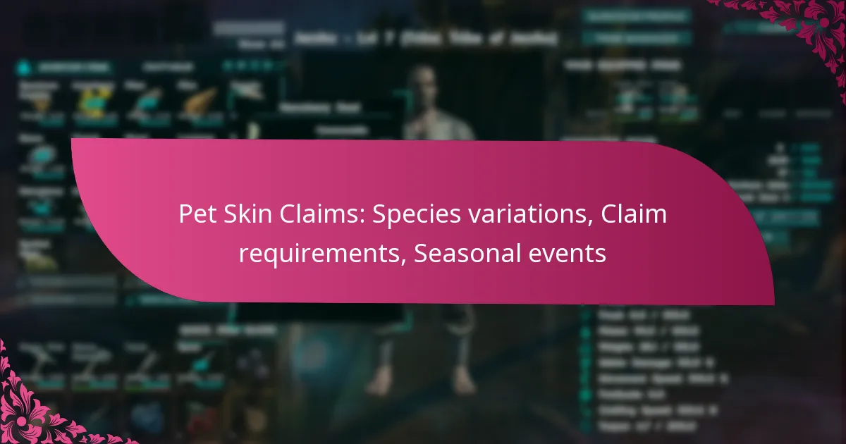 Pet Skin Claims: Species variations, Claim requirements, Seasonal events