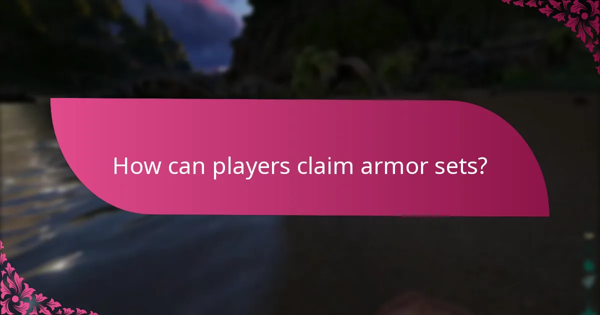 How can players claim armor sets?