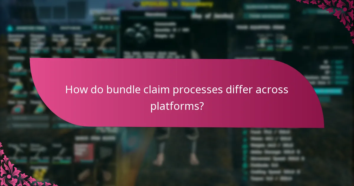 How do bundle claim processes differ across platforms?