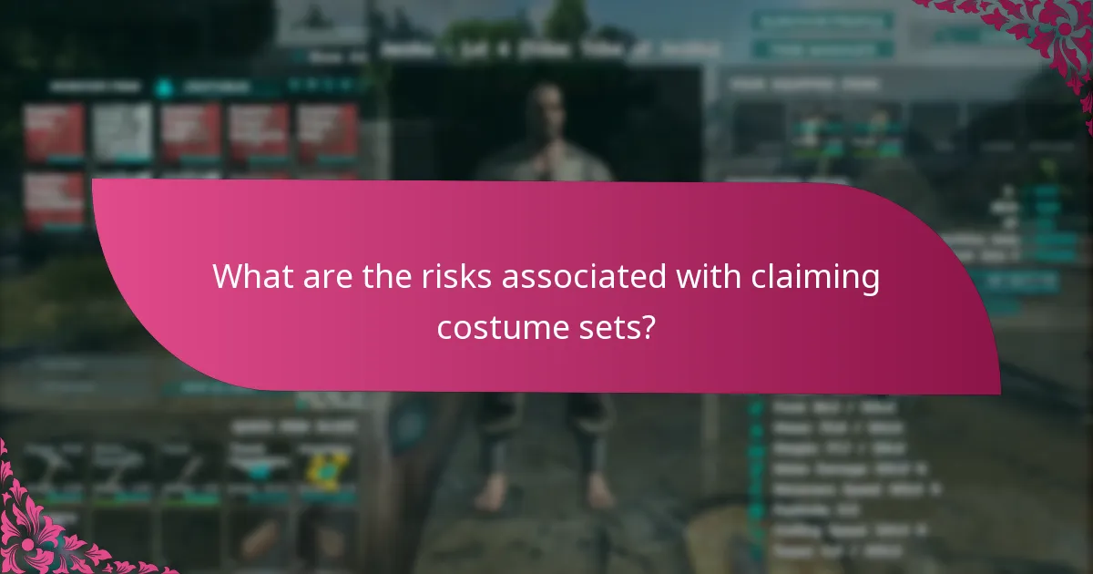 What are the risks associated with claiming costume sets?