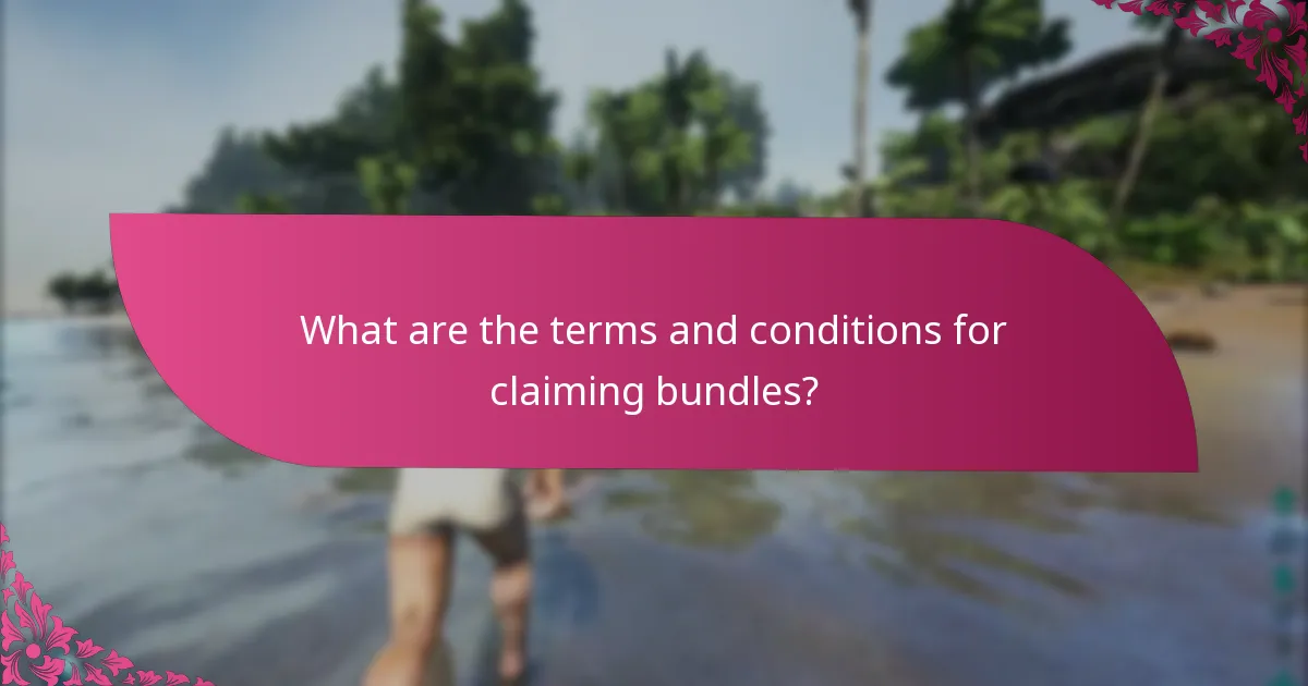 What are the terms and conditions for claiming bundles?