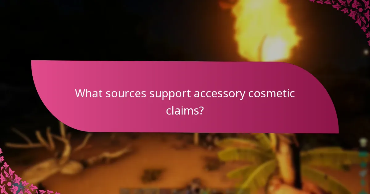 What sources support accessory cosmetic claims?