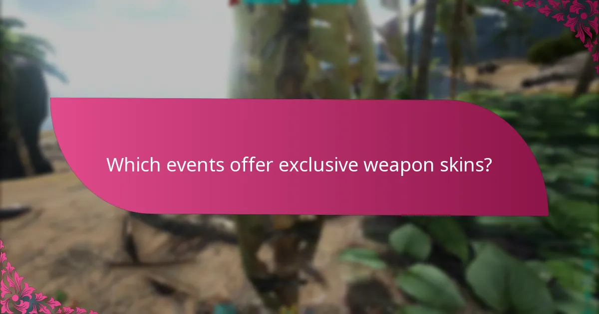 Which events offer exclusive weapon skins?